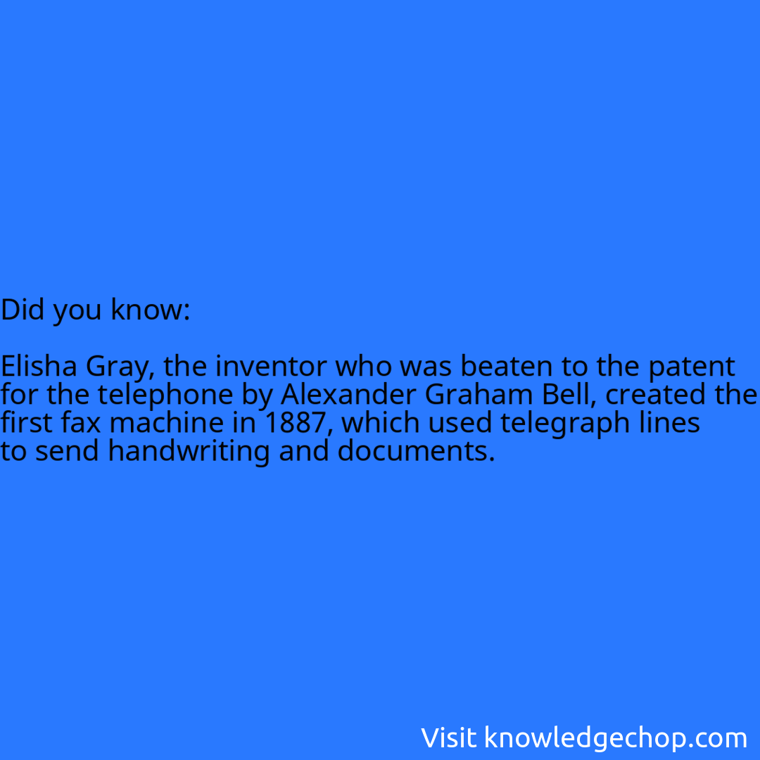   Elisha Gray, the inventor who was beaten to the patent for the telephone by Alexander Graham Bell, created the first fax machine in 1887, which used telegraph lines to send handwriting and documents.