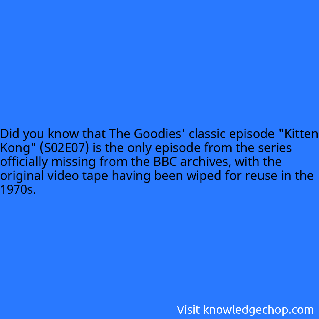 that The Goodies' classic episode 
