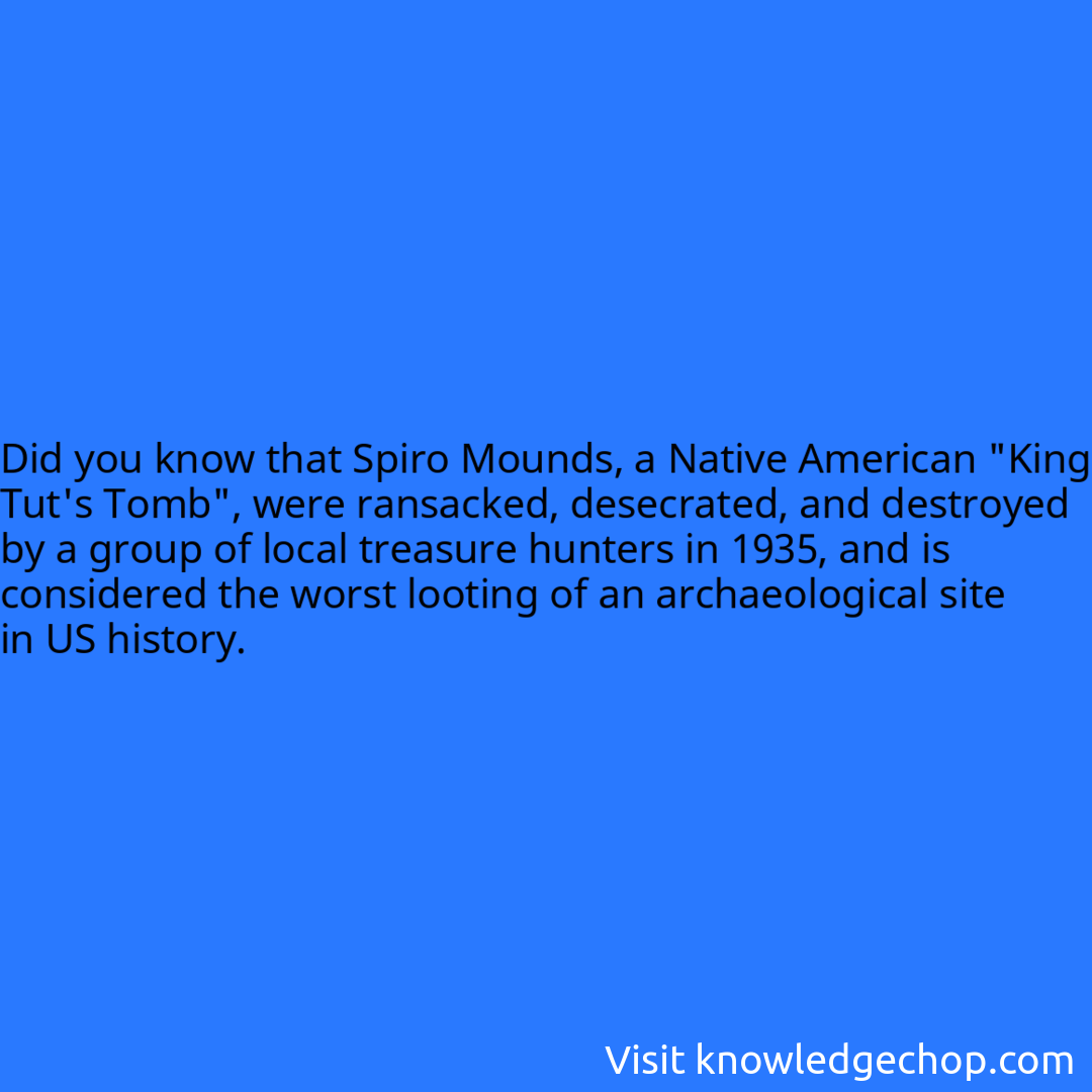 that Spiro Mounds, a Native American 