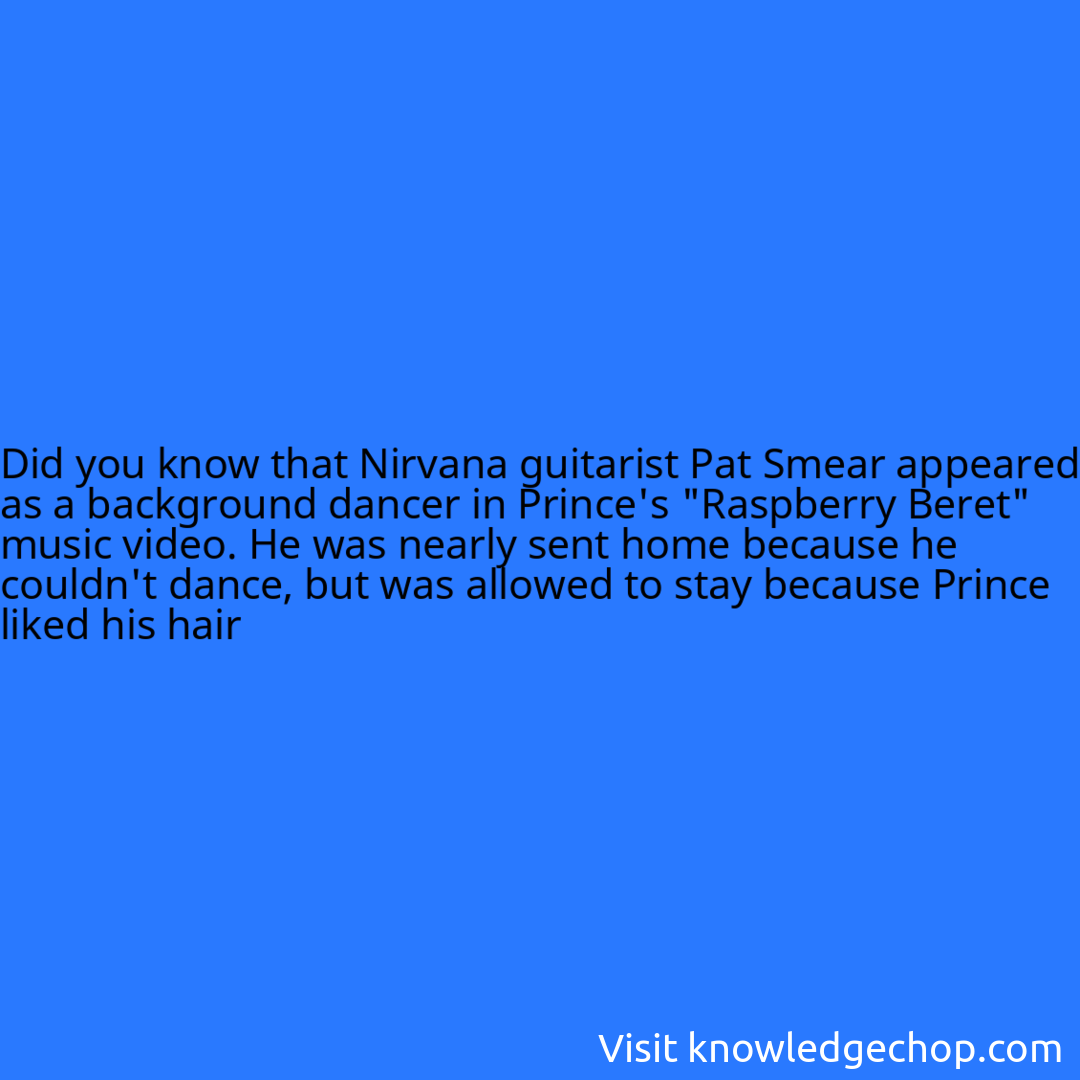 that Nirvana guitarist Pat Smear appeared as a background dancer in