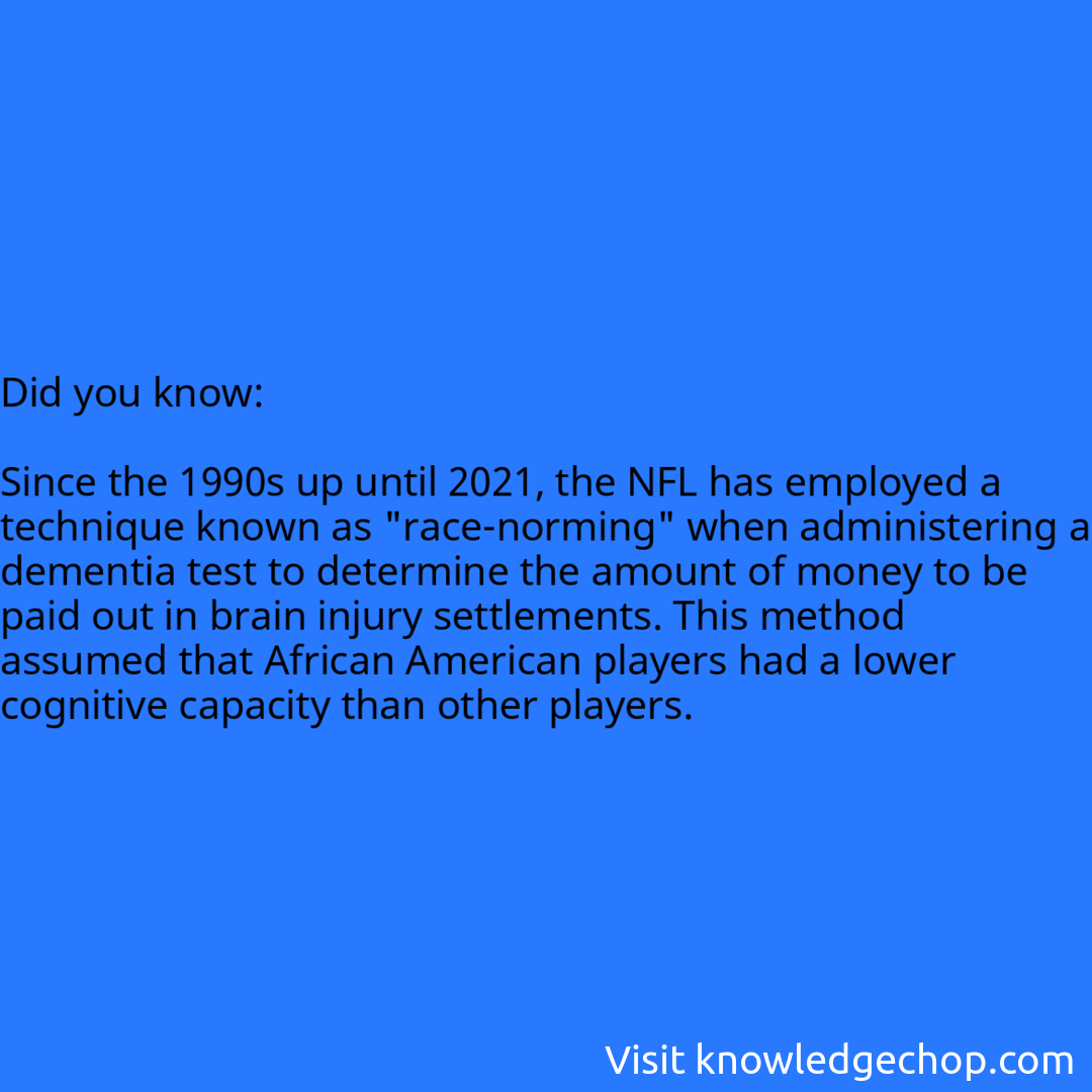   Since the 1990s up until 2021, the NFL has employed a technique known as 