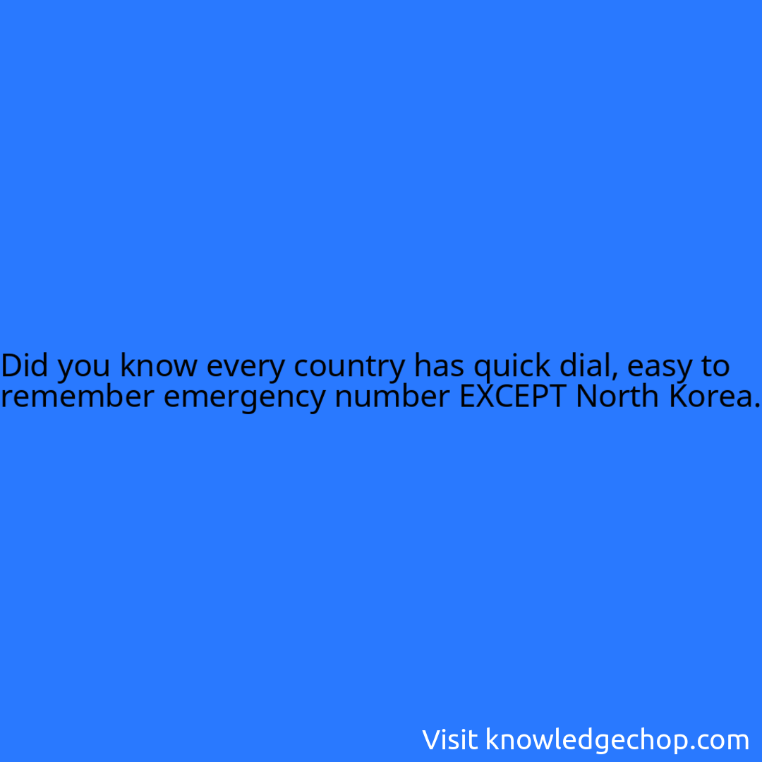 every country has quick dial, easy to remember emergency number EXCEPT ...
