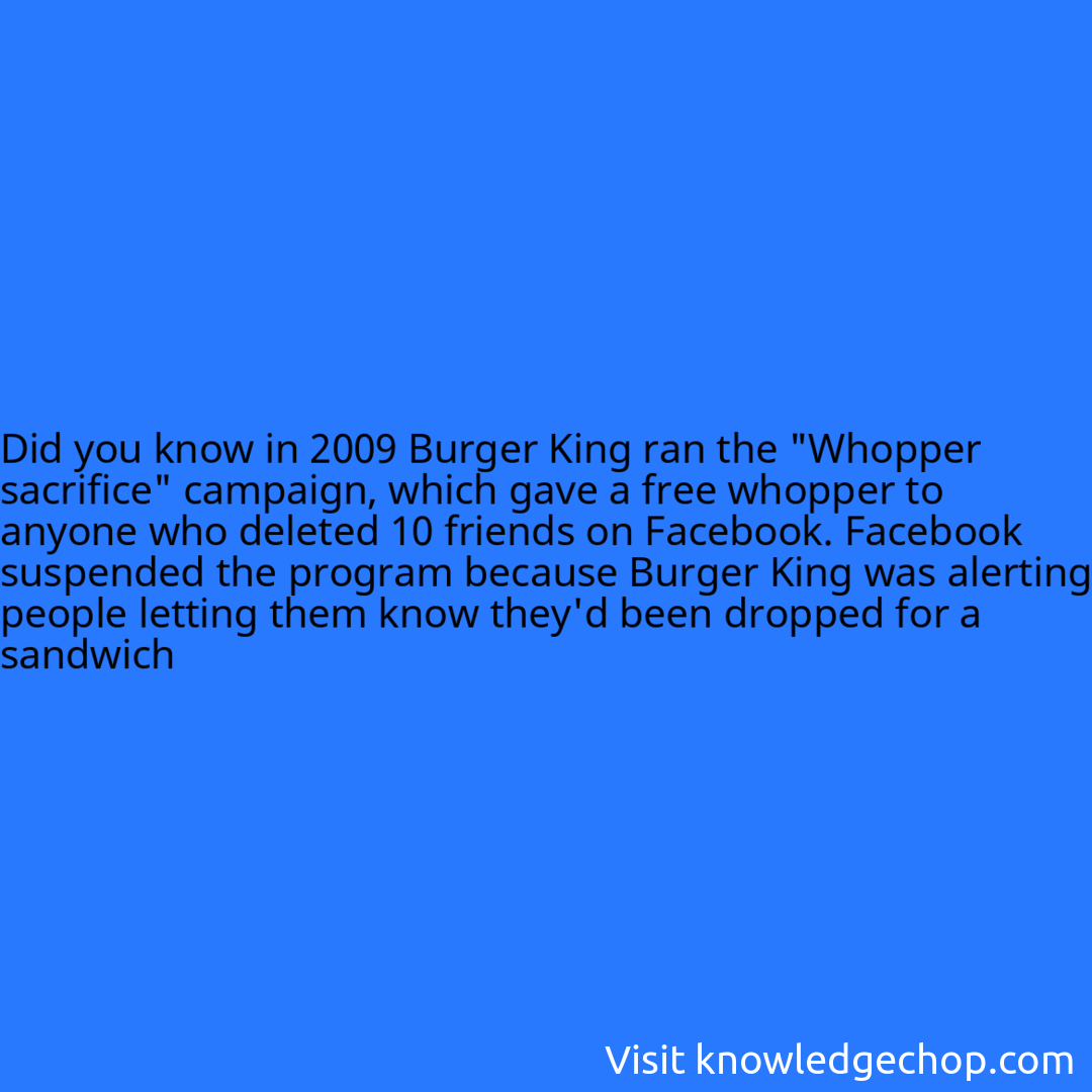 in 2009 Burger King ran the 