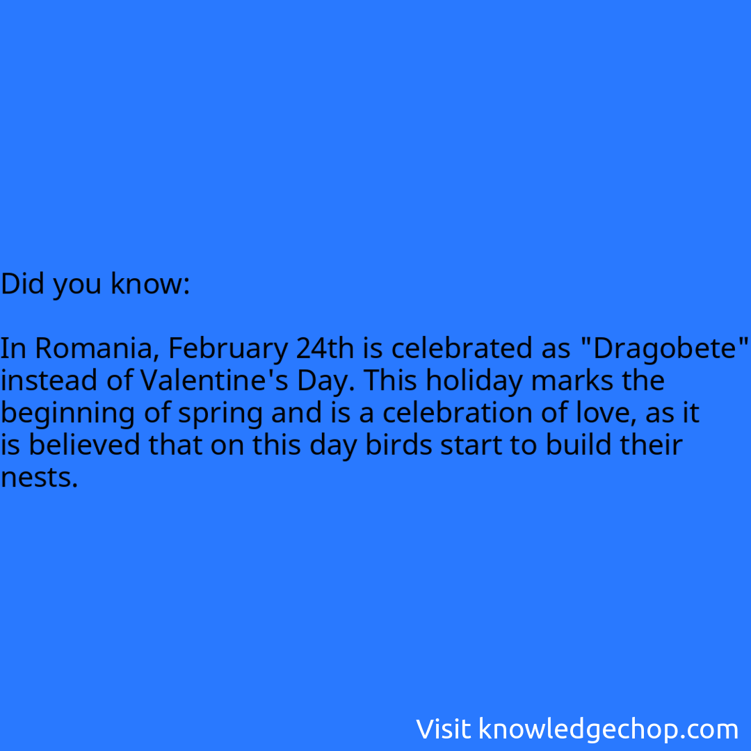   In Romania, February 24th is celebrated as 